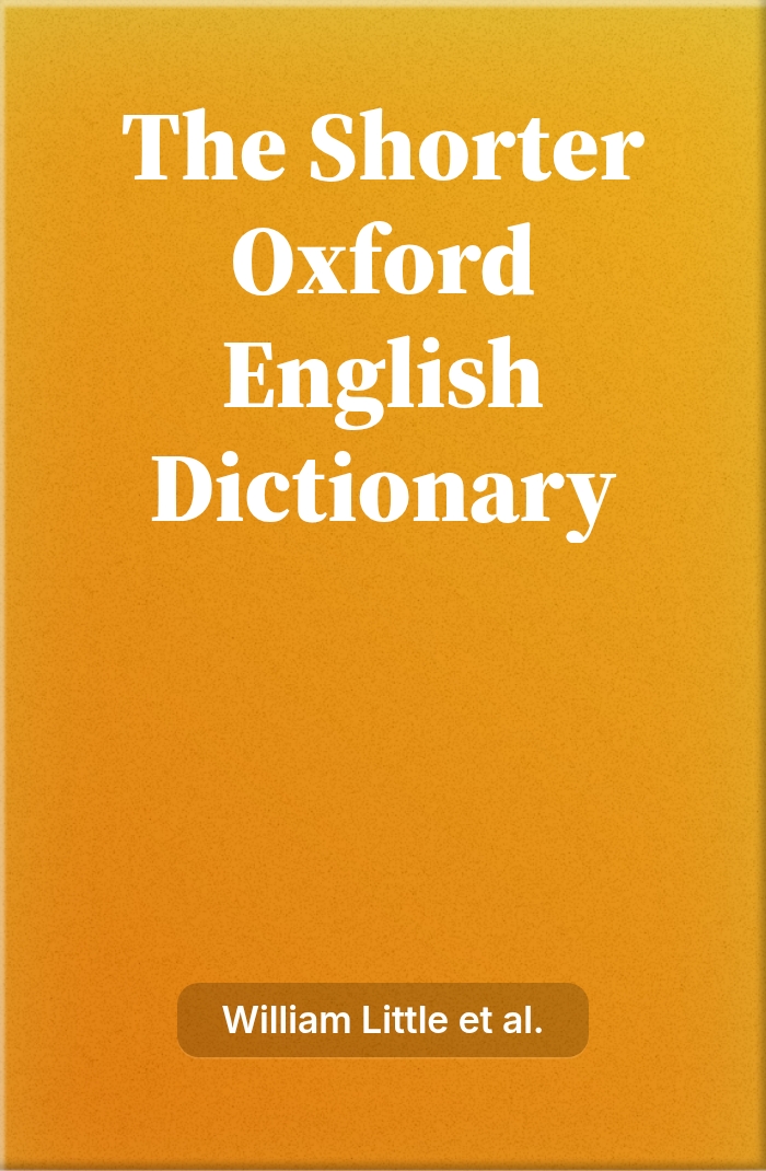 The Shorter Oxford English Dictionary