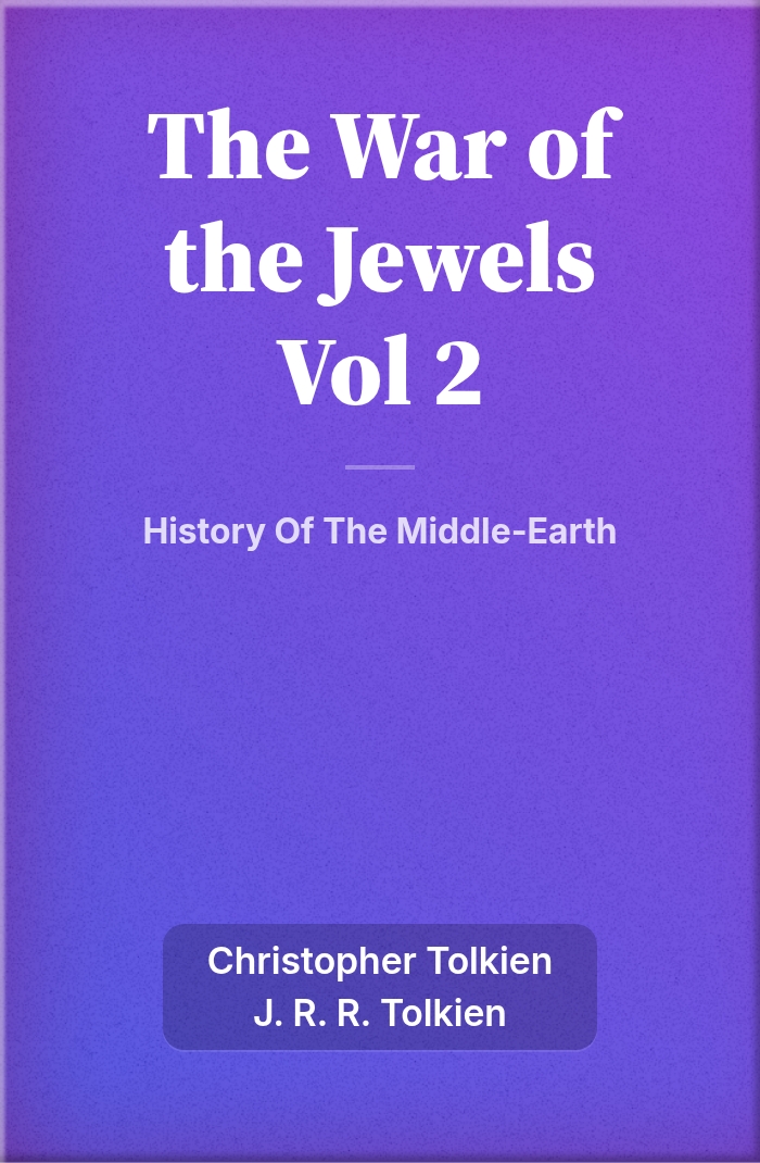 The War of the Jewels Vol 2