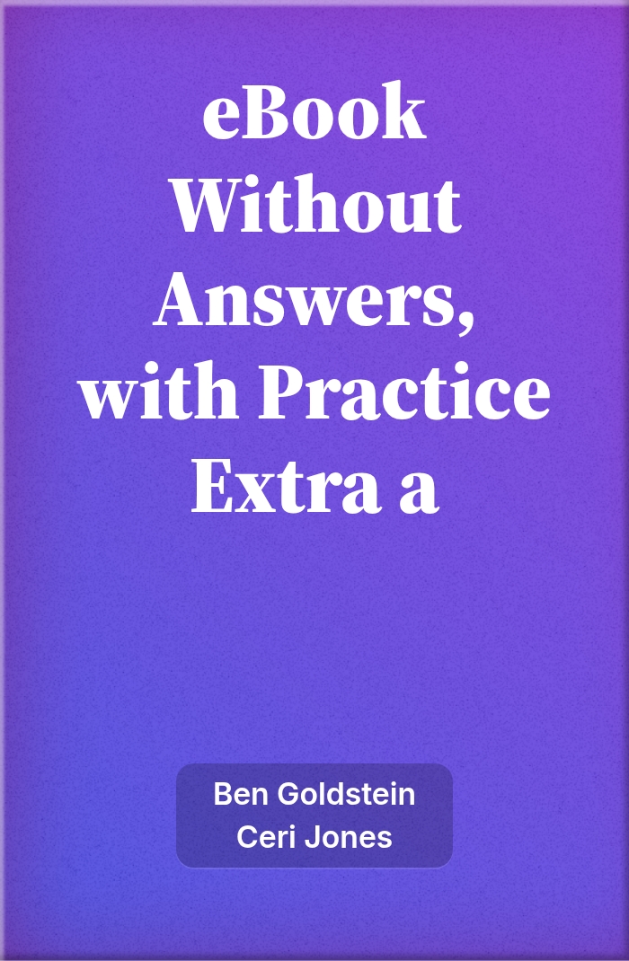 Student's eBook Without Answers, with Practice Extra a