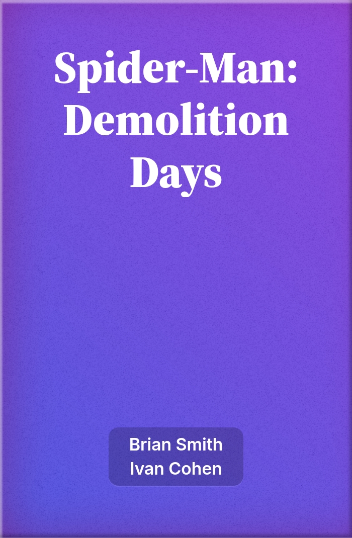 Spider-Man: Demolition Days