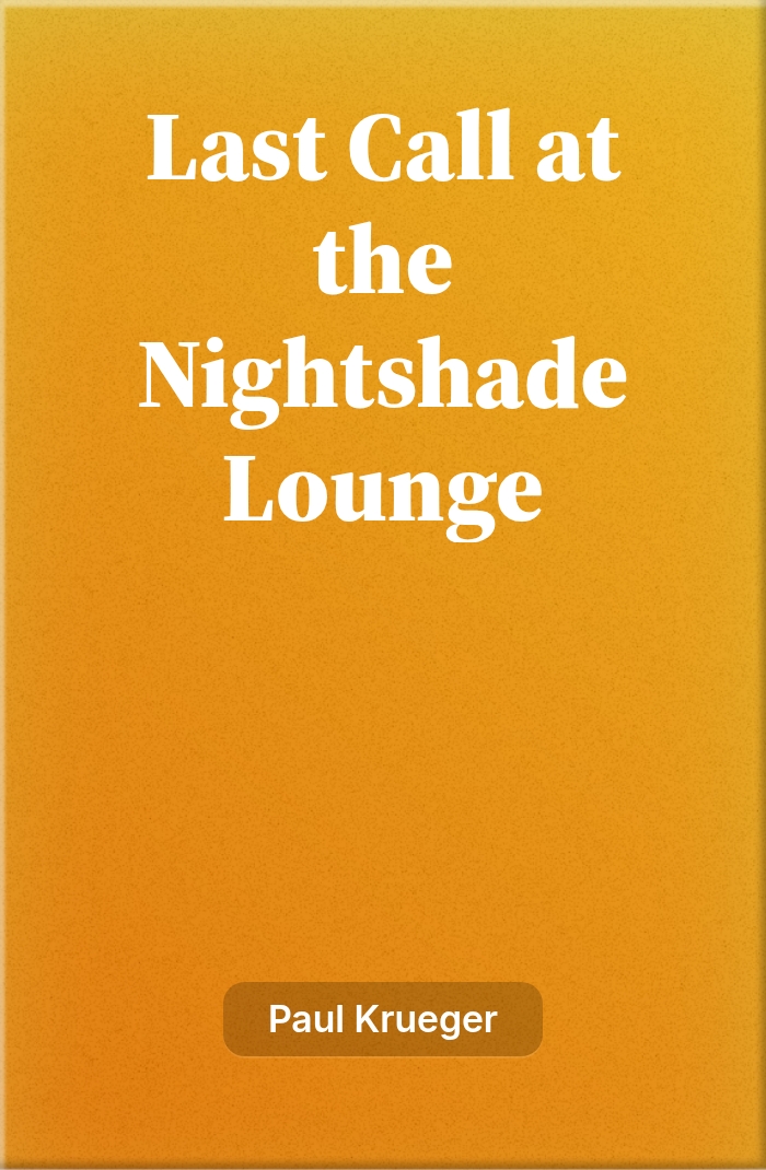 Last Call at the Nightshade Lounge