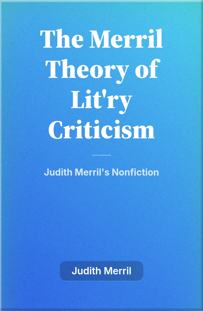 The Merril Theory of Lit'ry Criticism