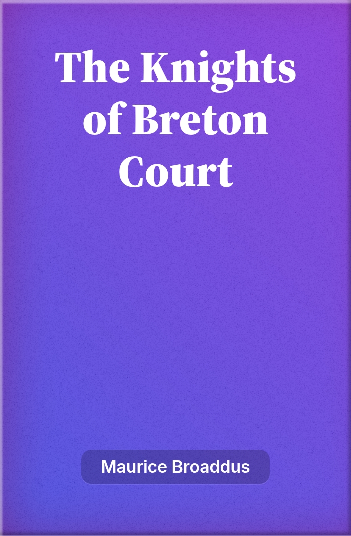 The Knights of Breton Court