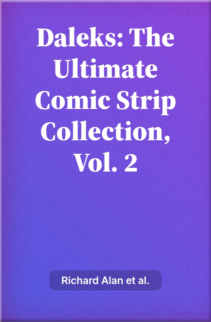 Daleks: The Ultimate Comic Strip Collection, Vol. 2