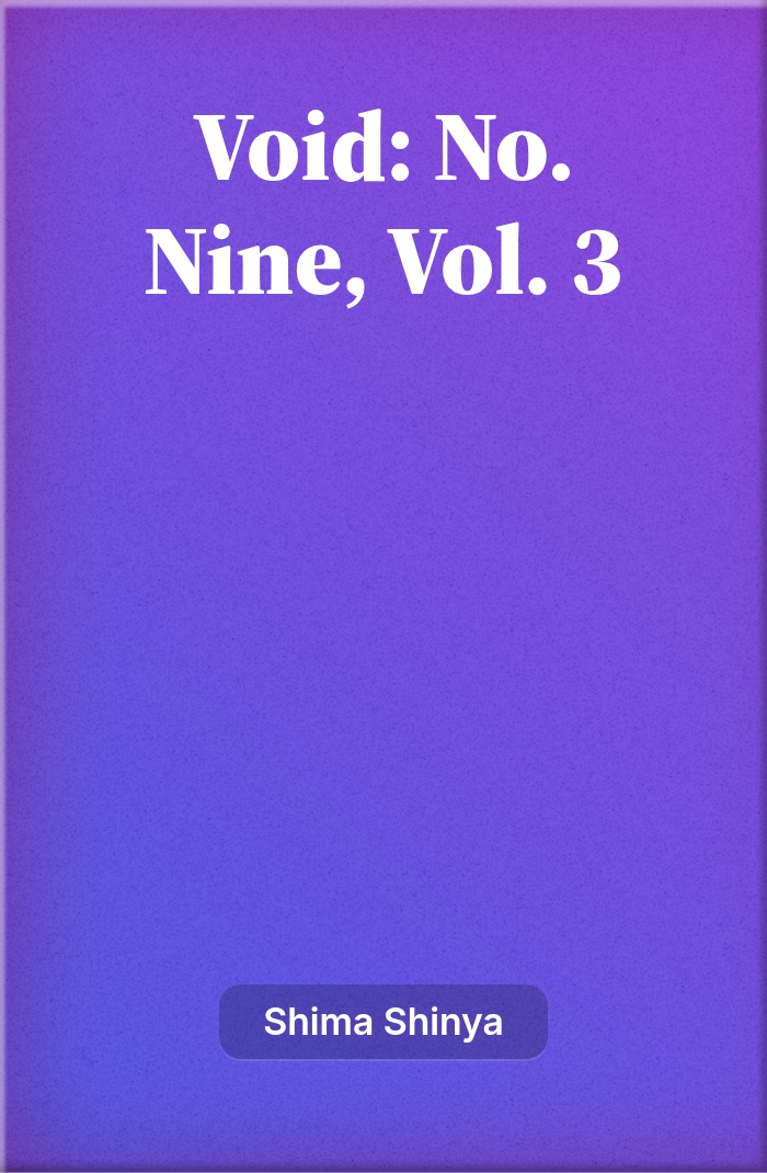 Void: No. Nine