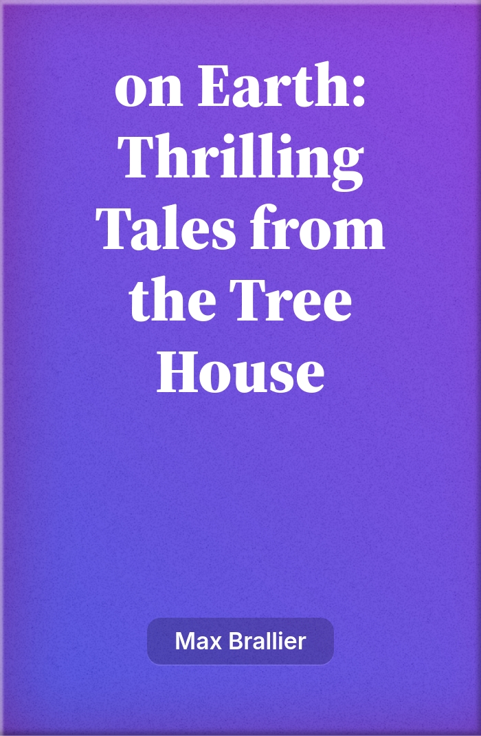 The Last Kids on Earth: Thrilling Tales from the Tree House
